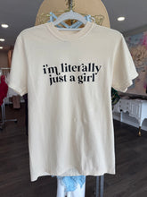 Load image into Gallery viewer, Just A Girl T-Shirt
