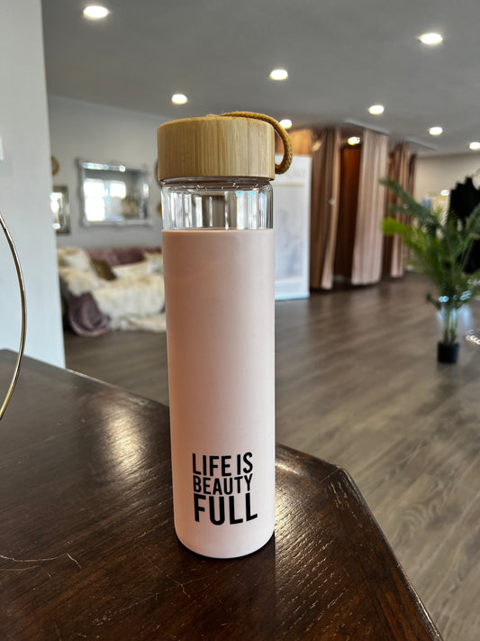 Life is Beauty Full Water bottle